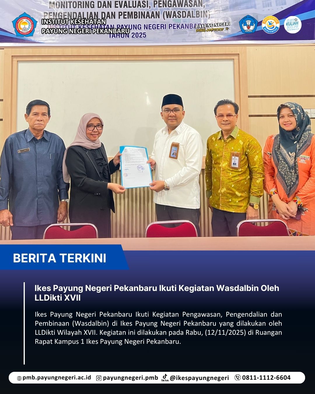 Ikes Payung Negeri Pekanbaru Ikuti Kegiatan Wasdalbin Oleh LLDikti XVII