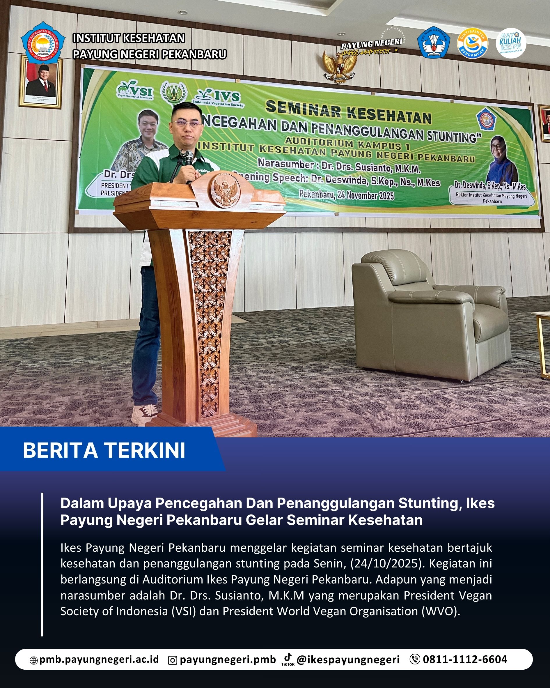 Dalam Upaya Pencegahan Dan Penanggulangan Stunting, Ikes Payung Negeri Pekanbaru Gelar Seminar Kesehatan