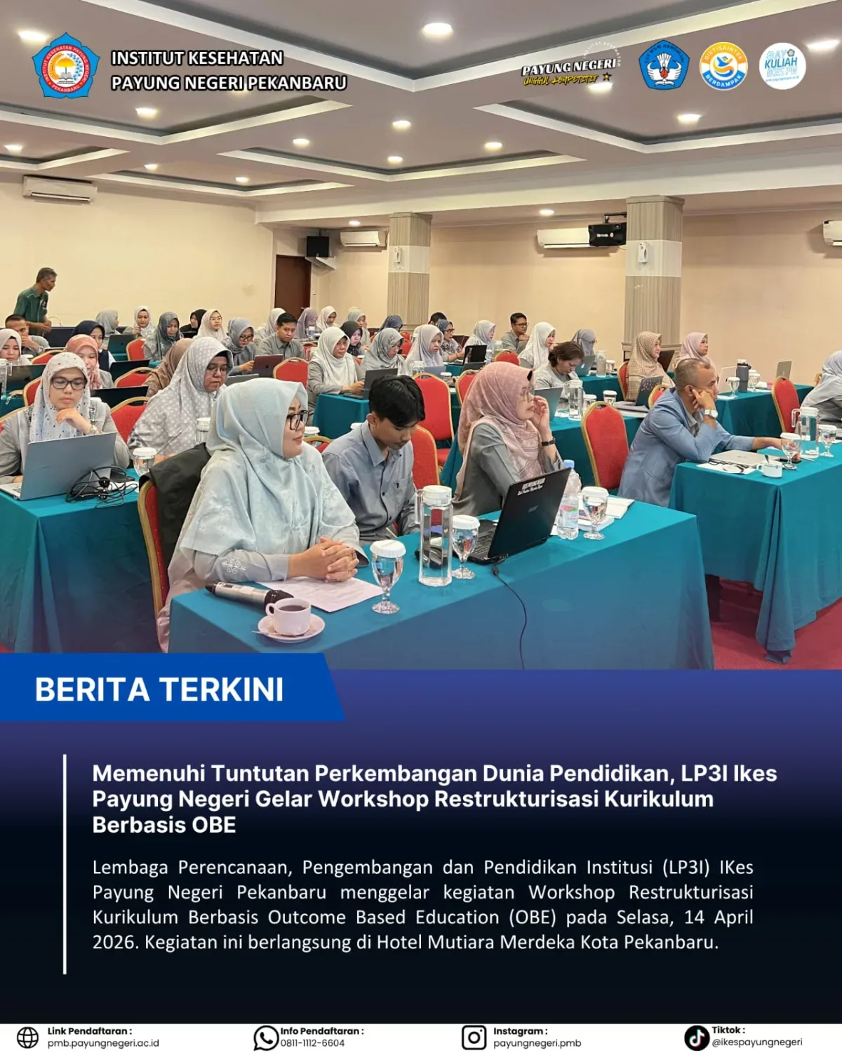 Memenuhi Tuntutan Perkembangan Dunia Pendidikan, LP3I Ikes Payung Negeri Gelar Workshop Restrukturisasi Kurikulum Berbasis OBE